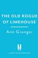 The Old Rogue of Limehouse