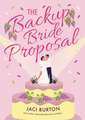The Backup Bride Proposal: a fun and flirty rom-com where sparks fly at first sight!