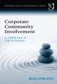 Corporate Community Involvement: A Visible Face of CSR in Practice
