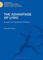 The Advantage of Lyric: Essays on Feeling in Poetry