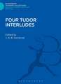 Four Tudor Interludes