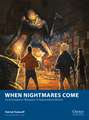 When Nightmares Come: An Investigative Wargame of Supernatural Horror