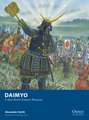 Daimyo: A Mass Battle Samurai Wargame