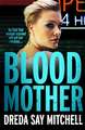 Blood Mother