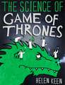 Keen, H: Science of Game of Thrones