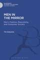 Men in the Mirror: Men's Fashion, Masculinity, and Consumer Society