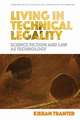 Living in Technical Legality