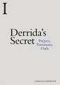 Derrida's Secret