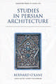 Studies in Persian Architecture