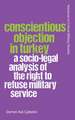 Conscientious Objection in Turkey