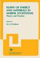 Flows of Energy and Materials in Marine Ecosystems: Theory and Practice