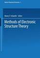 Methods of Electronic Structure Theory