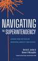 Navigating the Superintendency: Lessons from the Field on Increasing Longevity and Success