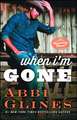 When I'm Gone: A Rosemary Beach Novel