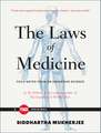 The Laws of Medicine: Field Notes from an Uncertain Science