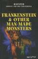 Frankenstein & Other Man-Made Monsters