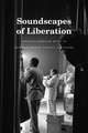 Soundscapes of Liberation – African American Music in Postwar France