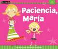 Paciencia, María