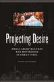 Projecting Desire