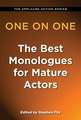 One on One: The Best Monologues for Mature Actors