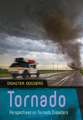 Tornado: Perspectives on Tornado Disasters