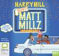 Hill, H: Matt Millz Stands Up!