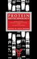 Protein Biotechnology: Isolation, Characterization, and Stabilization