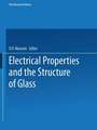 Electrical Properties and the Structure of Glass / Elektricheskie Svoistva I Stroenie Stekla / Стеклообразное Состояние Элeкtpические Своиства и Строени Стекла