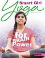 Smart Girl: Yoga for Brain Power