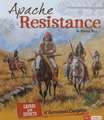 Apache Resistance: Causes and Effects of Geronimo's Campaign