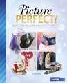 Picture Perfect!: Glam Scarves, Belts, Hats, and Other Fashion Accessories for All Occassions