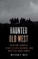 Haunted Old West