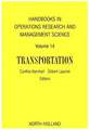 Handbooks in Operations Research & Management Science: Transportation