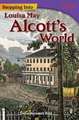 Stepping Into Louisa May Alcott's World (Grade 7)