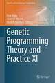 Genetic Programming Theory and Practice XI