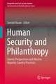 Human Security and Philanthropy: Islamic Perspectives and Muslim Majority Country Practices