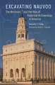 Excavating Nauvoo: The Mormons and the Rise of Historical Archaeology in America