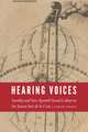 Hearing Voices: Aurality and New Spanish Sound Culture in Sor Juana Inés de la Cruz