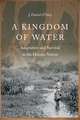 A Kingdom of Water: Adaptation and Survival in the Houma Nation