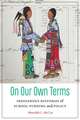 On Our Own Terms: Indigenous Histories of School Funding and Policy