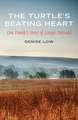 The Turtle's Beating Heart: One Family's Story of Lenape Survival