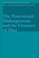 The Postcolonial Bildungsroman and the Character of Place