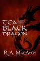 Tea with the Black Dragon