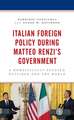 ITALIAN FOREIGN POLICY DURING