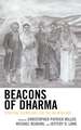 Beacons of Dharma: Spiritual Exemplars for the Modern Age