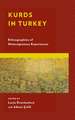 KURDS IN TURKEYETHNOGRAPHIES