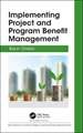 Implementing Project and Program Benefit Management