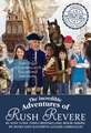 The Incredible Adventures of Rush Revere: Rush Revere and the Brave Pilgrims; Rush Revere and the First Patriots; Rush Revere and the American Revolut