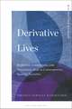 Derivative Lives: Biofiction, Uncertainty, and Speculative Risk in Contemporary Spanish Narrative