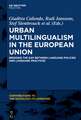 Urban Multilingualism in the European Union: Bridging the Gap between Language Policies and Language Practices